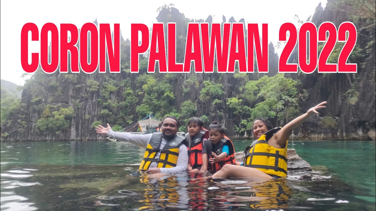 CORON PALAWAN 2022, DAY 1 TOUR YouTube