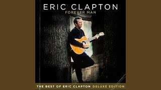 Video thumbnail of "Eric Clapton - Bad Love (2015 Remaster)"