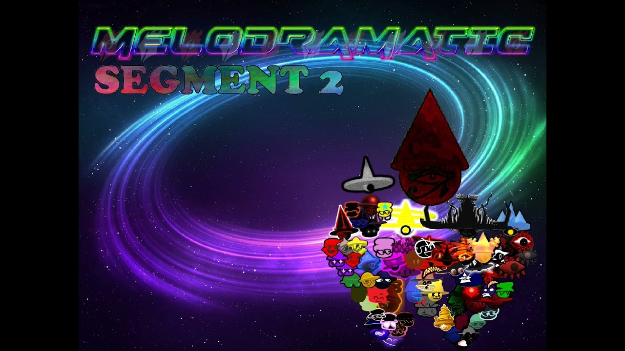 Melodramatic (Improvement 3) - SEGMENT 2 (2/4)