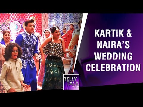 Kartik & Naira's Wedding Celebrations With Family | Yeh Rishta Kya Kehlata Hai