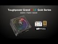 Thermaltake Toughpower Grand RGB Gold Power Supplies Introduction