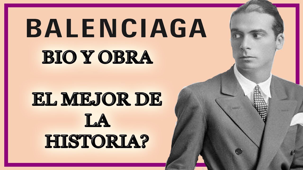 BALENCIAGA El MEJOR diseñador de todos los tiempos YouTube