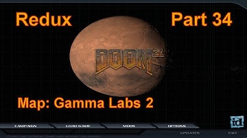 SK Gaming - Doom 3 MOD - [Redux V2] - [Part 34] Map: Gamma Labs 2