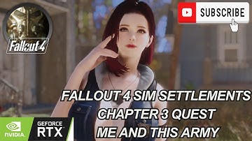 Fallout 4 Sim Settlements  Chapter 3 Quest -Me and This Army #fallout4  #fallout4mods #gaming