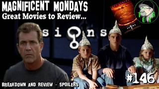TOYG! Magnificent Mondays #146 - Signs (2002) Breakdown and Review - SPOILERS