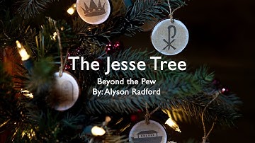 The Jesse Tree