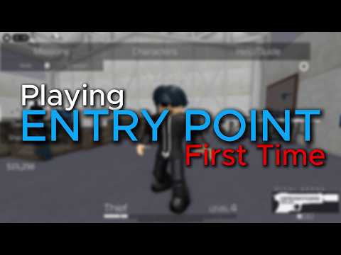 POV: Playing Entry Point for the First Time | ROBLOX