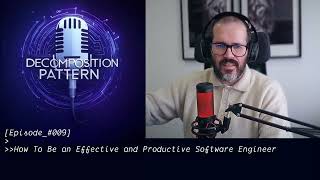 [Episode_#009] - How To Be an Effective and Productive Software Engineer