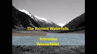 Beautiful Nature -The Krimml Waterfalls Austria - Krimmler Werfälle