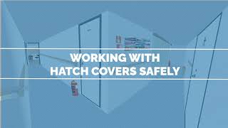 Working With Hatch Covers Safely | Maritime Trainer