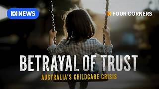 How the childcare industry is placing children at risk | Four Corners documentary