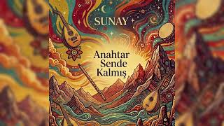 Sunay - Anahtar Sende Kalmış 
