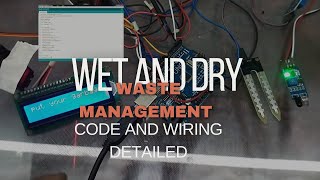 Wet and Dry Waste Management code and wiring detailed