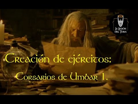 Creacin de ejrcitos Corsarios de Umbar 1