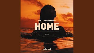 Home (feat. Tudor) - Jewels & Discrete