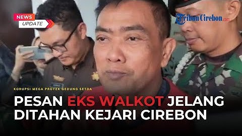 Komentar Mantan Wali Kota Cirebon Nasrudin Azis Usai Jadi Tersangka Gedung Setda