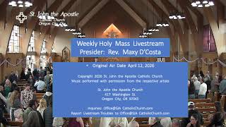 St. John The Apostle Oregon City, OR - April 5th, 2026 - Th Resurrection of the Lord