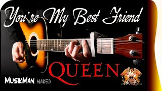 YOU'RE MY BEST FRIEND 👫 - ( Queen ) / GUITAR Cover / MusikMan ИΑКΕÐ N°040