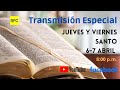 Transmisión Especial Semana Santa