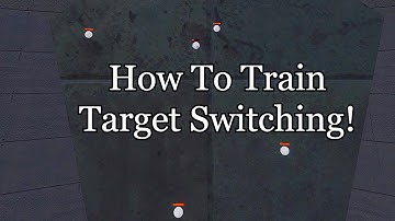 How To Train Target Switching! Aim Trainer Guide