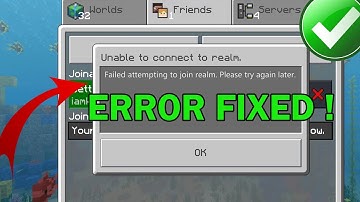 Fix Minecraft Unable to Connect to Realm - Failed Attempting to Join Realm, Please Try Again Later