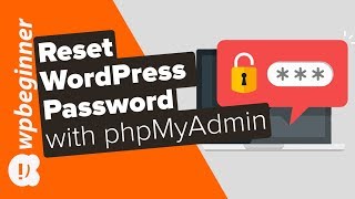 How to Reset a WordPress Password from phpMyAdmin