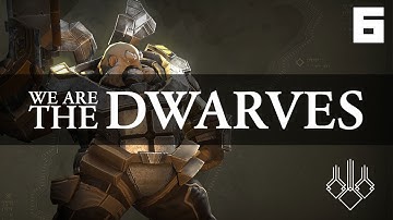 WE ARE THE DWARVES - Let