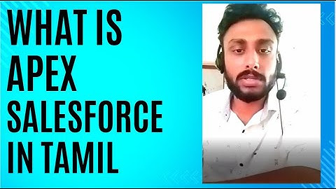 6 What is APEX ? Salesforce in Tamil