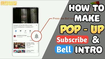 How To Make A Pop - Up Subscribe And Bell Intro Using Android || A.E.W.Y