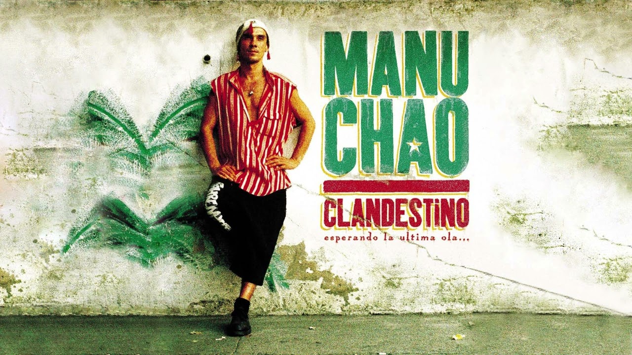 Manu Chao   Clandestino Full Album