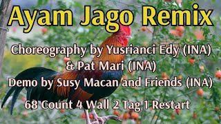 AYAM JAGO REMIX |Line Dance | Choreo by Yusrianci Edy (INA) \u0026 Pat Mari (INA)| Maret 2023