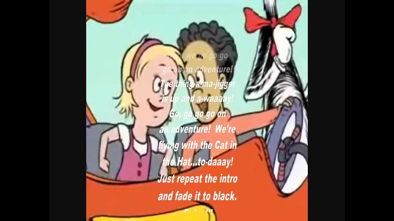 Cat And The Hat Theme Song Lyrics Cat And The Hat Theme Song Lyrics