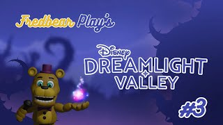 Fredbear Play's Disney's Dreamlight Valley #3 ll The More Friends, The More Help!