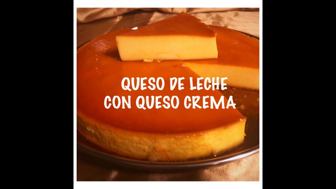 QUESO DE LECHE CON QUESO CREMA YouTube
