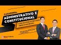 Administrativo e Constitucional - Artigos da Constituição comuns às duas matérias