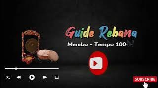Guide Rebana - Membo || Tempo 100