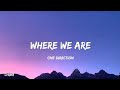 Where We Are One Direction Full Lyrics