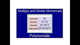 5.3 Multiply and Divide Monomials