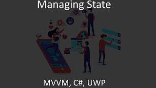 Managing State in C# and MVVM