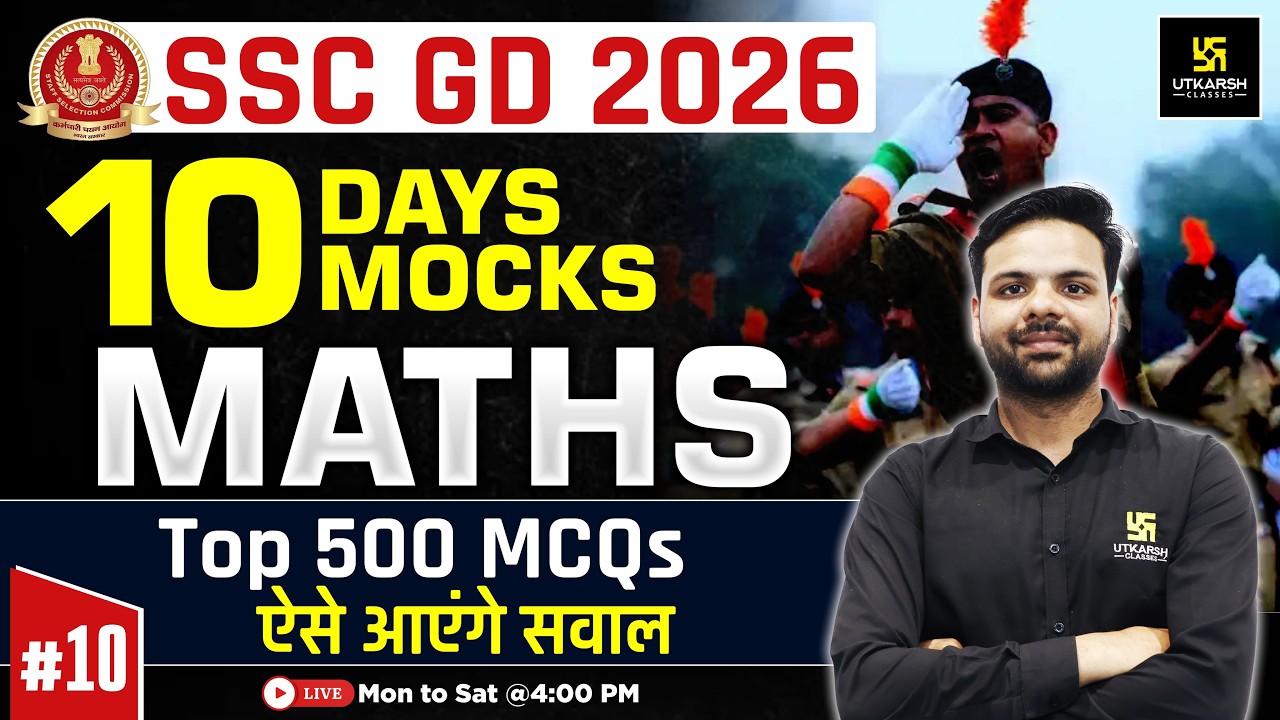 SSC GD Mock Test 2026 | #10 | Maths Top 500 MCQs ⚡| SSC GD Expected Questions 2026 | Ashutosh Sir