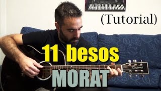 MORAT - 11 Besos ( Tutorial )