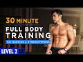 [Level 2.5] 30 Minute Fat Burning & Strengthening Workout Vol.1