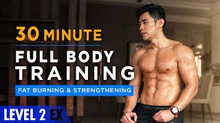 [Level 2 EX] 30 Minute Fat Burning & Strengthening Workout Vol.1