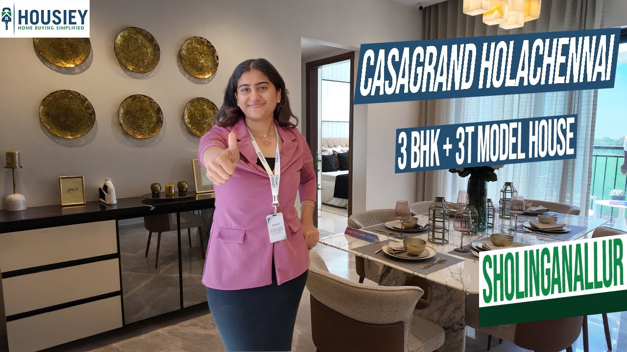 Casagrand Hola Chennai Model House | Luxurious 3BHK Tour At Sholinganallur | Location & Review 2026