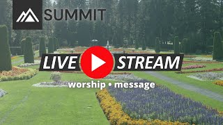 Church Online with Summit Spokane // Sunday, May 5th, 2024