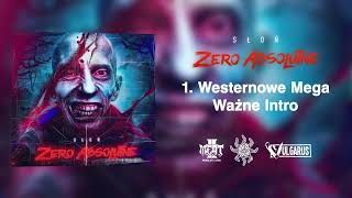 01. Słoń - Westernowe Mega Ważne Intro [EP “ZERO ABSOLUTNE”]