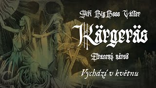 KÄRGERÄS: Ztracený národ by Jiří BigBoss Valter (teaser)