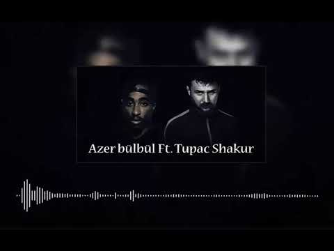 Azer Bülbül ft. Tupac Shakur - Başaramadım (Prod.By Gw music)