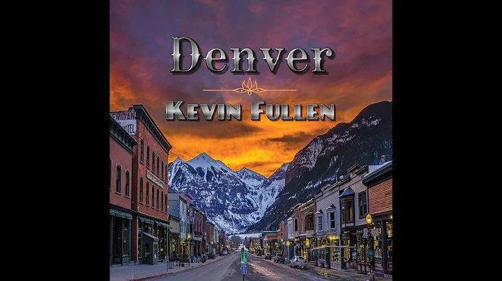 DENVER  Kevin Fullen