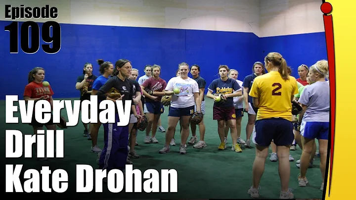 The Everyday Softball Drill - Kate Drohan